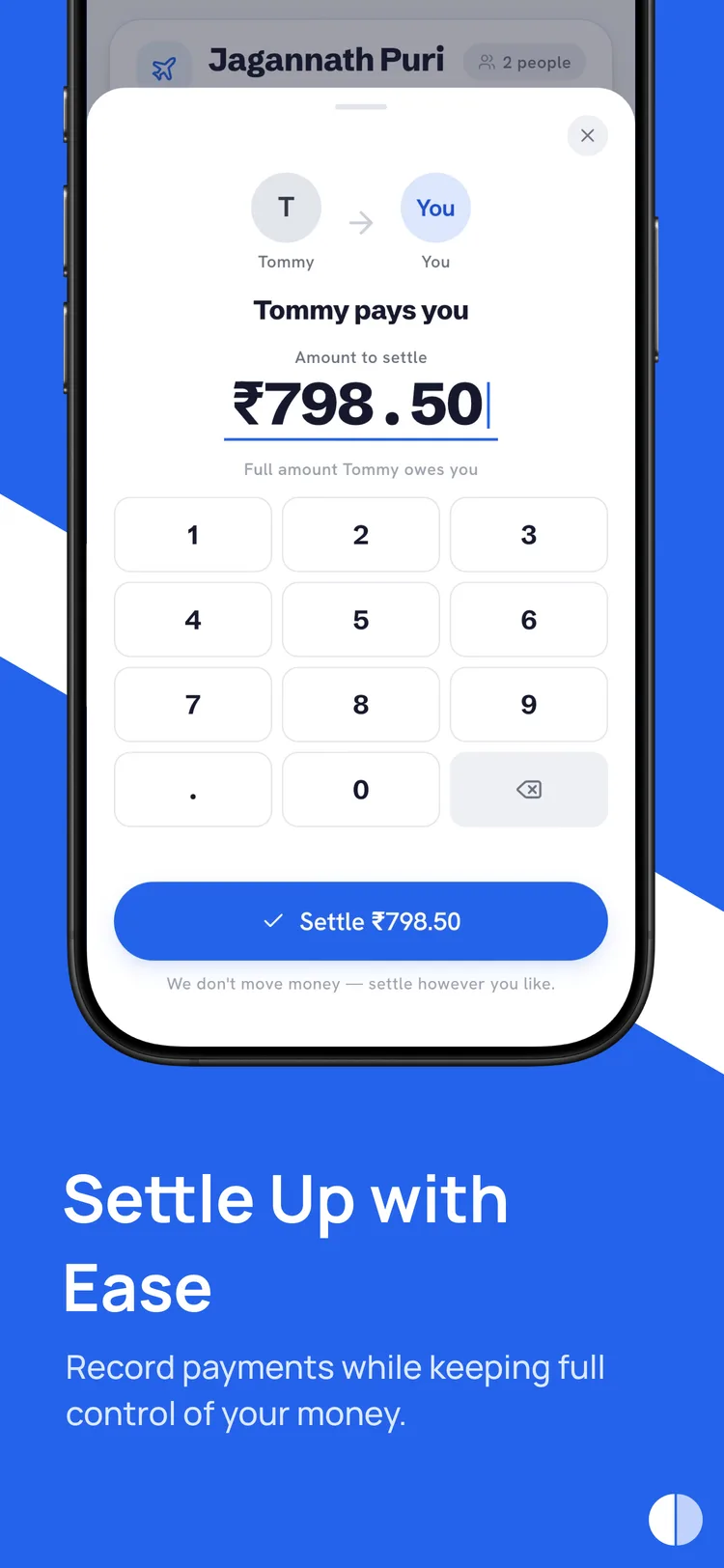 Split Today store banner, “Settle Up with Ease” — the settle screen recording a ₹798.50 payment on a numeric keypad